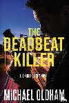 Oldham, Michael - The Deadbeat Killer