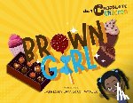 Woods, Latresha Davidson - Brown Girl