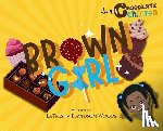 Woods, Latresha Davidson - Brown Girl