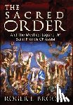 Brooks, Roger L. - The Sacred Order: And The Mystical Legend Of Saint Francis Of Assisi