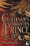 Mackie, Megan - The Courtesan's Forgotten Prince