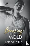 Hawthorne, Kate - Breaking the Mold