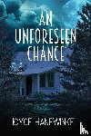 Hanewinkel, Joyce - An Unforeseen Chance
