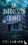 Hanewinkel, Joyce - An Unforeseen Chance