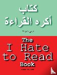 Huston, Jimmy - The I Hate to Read Book