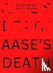 Berg, Aase - Aase's Death