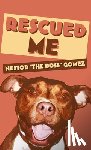 Gomez, Nestor "The Boss" - Rescued Me