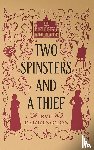 Tarrington, Eve - Two Spinsters and a Thief