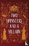 Tarrington, Eve - Two Spinsters and a Villain