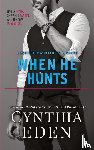 Eden, Cynthia - When He Hunts