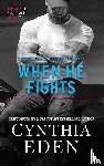 Eden, Cynthia - When He Fights