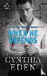 Eden, Cynthia - When He Defends