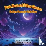 Eden, Robert - Pixie Dust and Pillow Dreams; Bedtime Poems for Little Ones