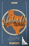 Vance, Mike - Undertold Texas Volume 2