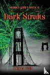 Veith, Joshua - Dark Straits