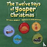 Saugstad, Dana D. - Saugstad, D: Twelve Days of Yooper Christmas