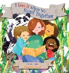 Wallace, Karolyn - I Love It When We Read Together