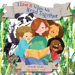 Wallace, Karolyn - I Love It When We Read Together