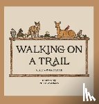 Bartlette, Allison - Walking on a Trail