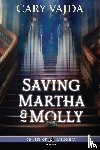 Vajda, Cary - Saving Martha & Molly