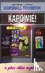 Thornton, Marshall - Kapowie!
