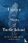 Dietrich, Rebecca - Under the Stars of Turtle Island