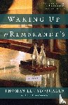 Qualls, Thomas Lloyd - Waking up at Rembrandt's