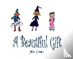 Steimer, Julie - A Beautiful Gift