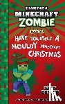 Zombie, Zack - Diary of a Minecraft Zombie Book 32