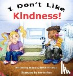 de Wulf, Dawn Caldwell - I Don't Like Kindness