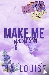 Louise, Tia - Make Me Yours