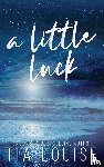 Louise, Tia - A Little Luck