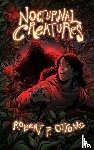 Ottone, Robert P. - Nocturnal Creatures