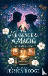 Dodge, Jessica - The Messengers Of Magic