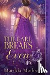 Madison, Matilda - The Earl Breaks Even