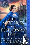 James, Syrie - The Mysteries of Pendowar Hall