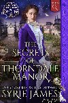James, Syrie - The Secrets of Thorndale Manor