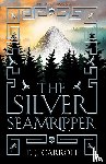 Carroll, T. J. - The Silver Seamripper
