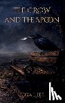 Lee, Lora L. - The Crow and The Spoon