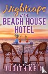 Keim, Judith - Nightcaps at The Beach House Hotel