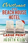 Keim, Judith - Christmas at The Beach House Hotel