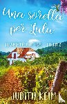 Keim, Judith - Una sorella per Lulu