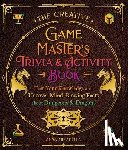 Mirabella, Anna - The Creative Game Master's Trivia & Activity Book: Test Your Knowledge and Uncover Mind-Blowing Facts about Dungeons & Dragons