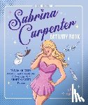 Rispoli, Kate - The Unofficial Sabrina Carpenter Activity Book: Trivia, Quizzes, Games, and Coloring for Fans of This Short N' Sweet Popstar