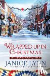 Lynn, Janice - Wrapped Up in Christmas