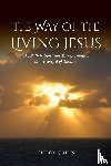 Queen, Chuck - The Way of the Living Jesus