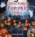 Landrum, Irina - Spooky Nights and Pumpkin Lights
