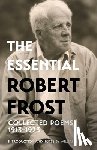 Frost, Robert - The Essential Robert Frost: Collected Poems 1913-1923 (Warbler Classics Annotated Edition)