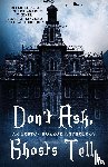  - Don't Ask, Ghosts Tell