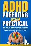 Kay, Charli, Bryan, Jay - ADHD Parenting Made Practical